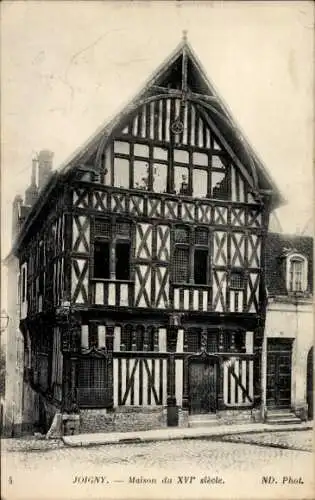 Ak Joigny Yonne, Maison du XVI siecle
