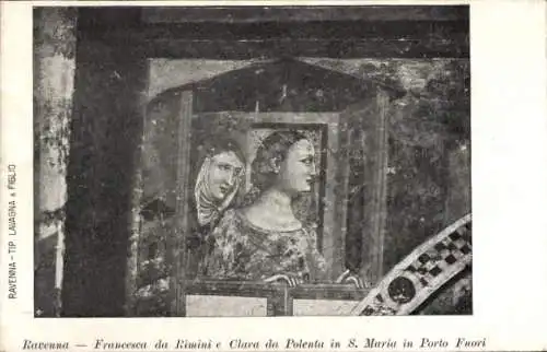 Ak Ravenna Emilia Romagna, Francesca da Rimini e Clara da Polenta in S. Maria in Porto Fuori
