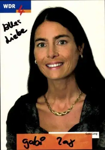 Ak Schauspielerin Gabi Lang, Portrait, WDR4, Autogramm