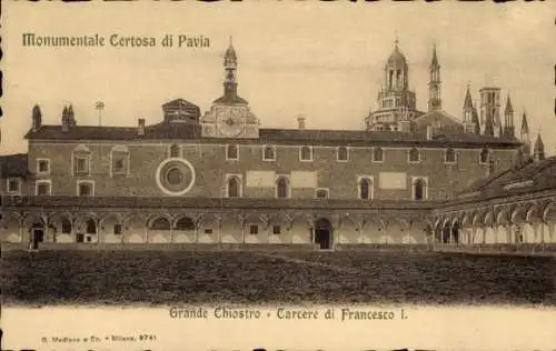 Ak Certosa di Pavia Lombardia, Grande Chiostro, Carcere di Francesco I.