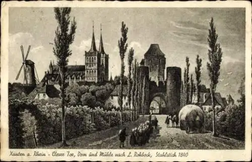 Ak Xanten am Niederrhein, Clever Tor, Dom, Mühle, nach L. Rohbock, Stahlstich 1840