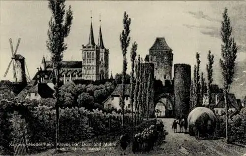 Ak Xanten am Niederrhein, Klever Turm, Dom, Mühle, Stahlstich, Rohbock