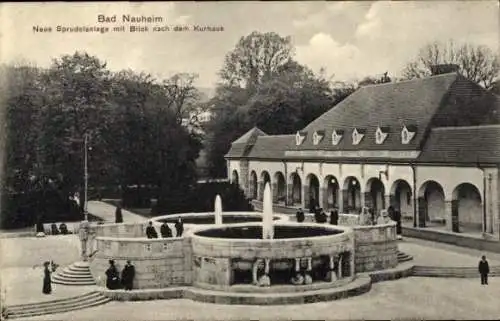 Ak Bad Nauheim in Hessen, Neue Sprudelanlage, Kurhaus