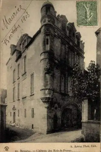 Ak Bergerac Dordogne, Chateau des Rois de France