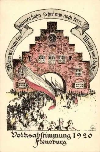 Künstler Ak Flensburg in Schleswig Holstein, Volksabstimmung 1920