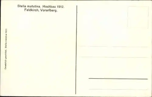 Ak Feldkirch Vorarlberg Österreich, Stella matutina, Hochbau 1912