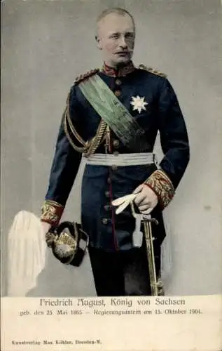 Ak König von Sachsen, Friedrich August, Portrait in Uniform