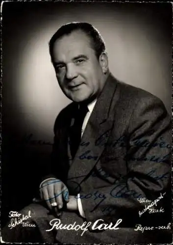 Ak Schauspieler und Sänger Rudolf Carl, Portrait, Autogramm