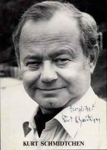 Ak Schauspieler Kurt Schmidtchen, Portrait, Autogramm