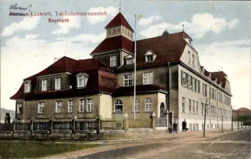 Ak Bayreuth in Oberfranken, Reserve-Lazarett, Taubstummenanstalt