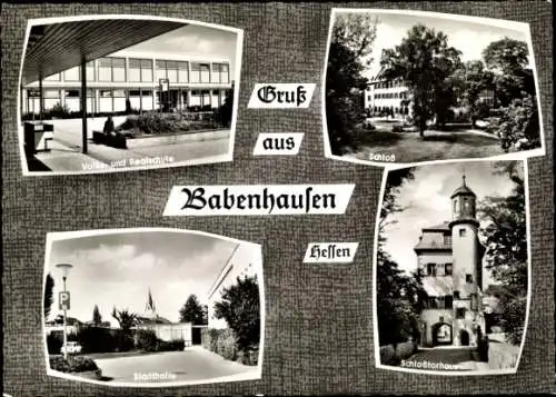 Ak Babenhausen in Hessen, Volks- und Realschule, Schloss, Stadthalle, Schlosstorhaus