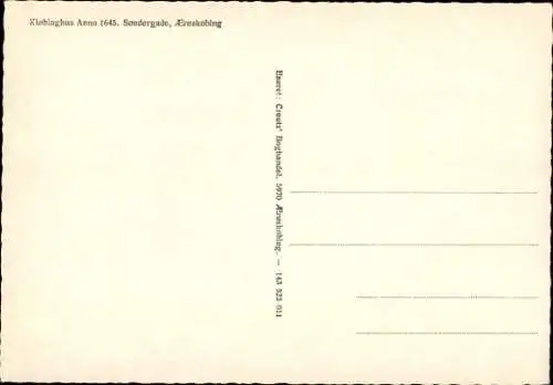 Ak Ærøskøbing Aerösköbing Ärösköping Dänemark, Klobinghus Anno 1643, Sondergade
