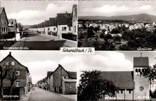 Ak Schwalbach am Taunus Hessen, Teilansicht, Schulstraße, evangelische Kirche, Karlsbader Straße