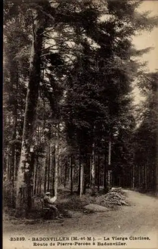 Ak Badonviller Badenweiler Meurthe et Moselle, Die Jungfrau Klarisse, Roure de Pierre-Percée