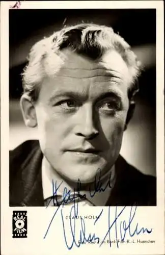 Ak Schauspieler Claus Holm, Portrait, Zwei blaue Augen, Autogramm