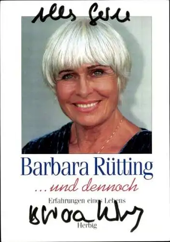 Ak Schauspielerin Barbara Rütting, Portrait, Autogramm, Buch ...und dennoch Erfahrungen eines Lebens