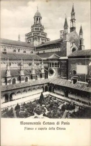 Ak Certosa di Pavia Lombardia, Fianco e cupola della Chiesa