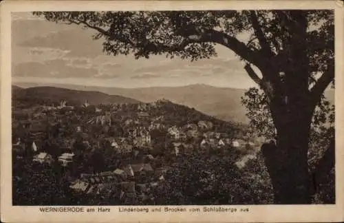 Ak Wernigerode im Harz, Lindenberg, Brocken, Schlossberg