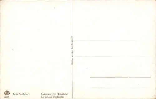 Künstler Ak Volkhart, M., Unerwartete Heimkehr