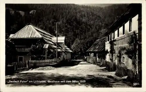 Ak Loiblpass Kärnten, Deutsch Peter, Gasthaus seit 1500