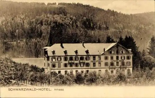 Ak Titisee Neustadt im Breisgau Hochschwarzwald, Schwarzwaldhotel