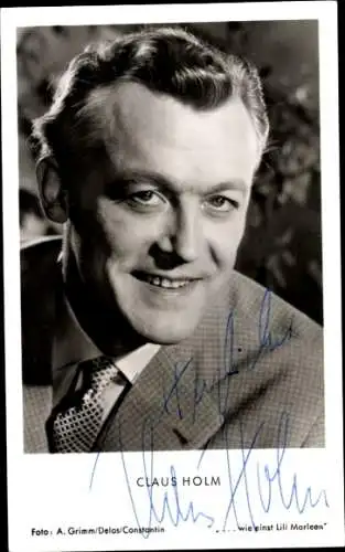 Ak Schauspieler Claus Holm, Portrait, Autogramm