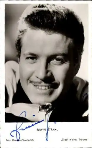 Ak Schauspieler Erwin Strahl, Portrait, Armbanduhr, Autogramm