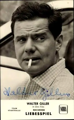 Ak Schauspieler Walter Giller, Portrait, Autogramm, Das große Liebesspiel