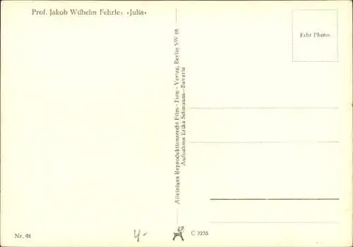 Ak Plastik von Jakob Wilhelm Fehrle, Julia