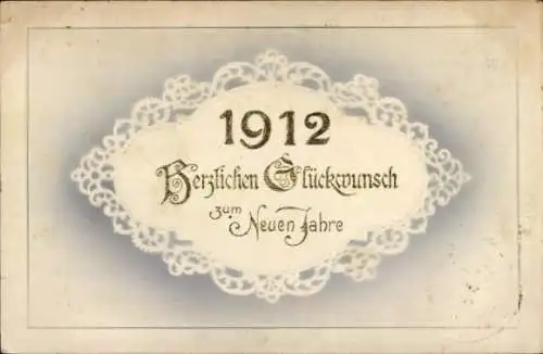 Präge Ak Glückwunsch Neujahr, Jahreszahl 1912