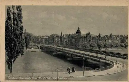 Ak Konstanz am Bodensee, Neue Rheinbrücke, Seehotel
