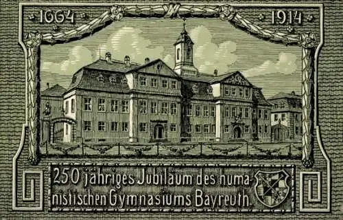 Studentika Künstler Ak Bayreuth in Oberfranken, 250jh Jubiläum Humanistisches Gymnasium 1914