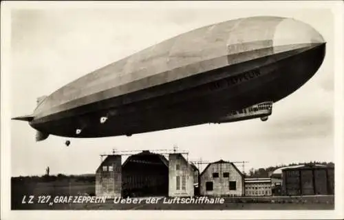 Ak Luftschiff LZ 127 Graf Zeppelin über der Luftschiffhalle