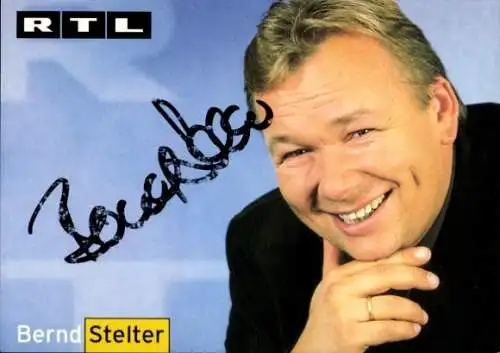 Ak Schauspieler Bernd Stelter, Portrait, Autogramm, Sänger, RTL