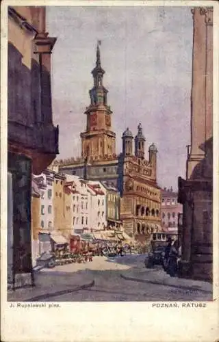 Künstler Ak Rupniewski, J., Poznań Posen, Rathaus