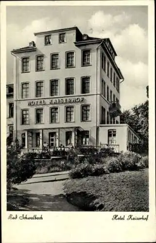 Ak Bad Schwalbach im Taunus, Hotel Kaiserhof