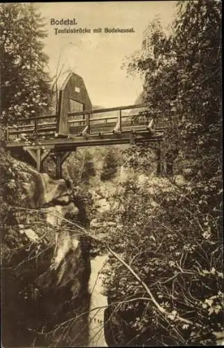 Ak Thale im Harz, Bodetal, Teufelsbrücke, Bodekessel