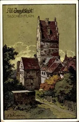 Künstler Ak Uhlmann, A., Ingolstadt an der Donau Oberbayern, Taschenturm
