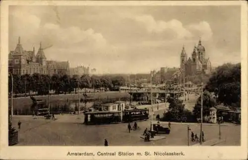 Ak Amsterdam Nordholland Niederlande, Centraal-Station, St. Nicolaaskerk, Straßenbahn