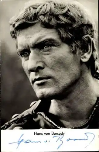 Ak Schauspieler Hans von Borsody als Arminius, Portrait, Autogramm