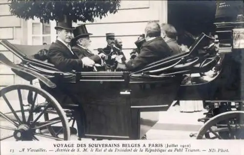 Ak Belgisches Königspaar in Paris 1910, Armand Fallieres, Versailles, Petit Trianon, Albert I