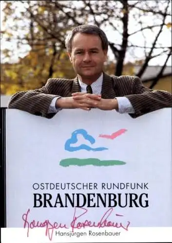 Ak Fernsehmoderator Hansjürgen Rosenbauer, Portrait, Autogramm