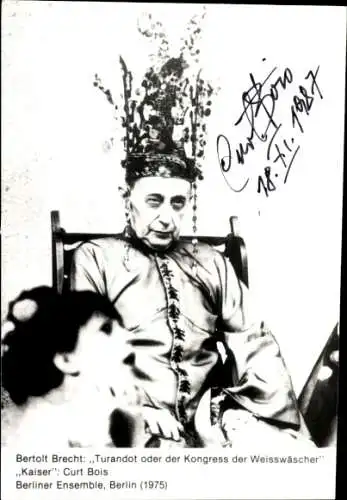 Ak Schauspieler Curt Bois, Portrait, Autogramm, Krone, Kaiser, Bertold Brecht , Berliner Ensemble