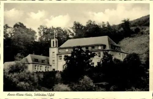 Ak Schleiden in der Eifel, Anna-Klara-Haus