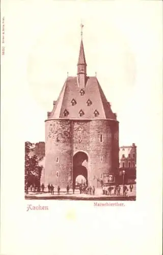 Ak Aachen, Marschiertor