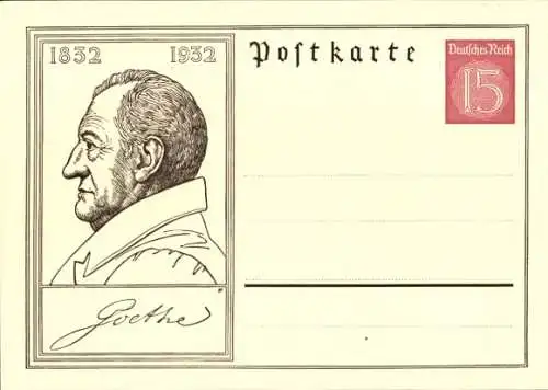 Ganzsachen Ak Schriftsteller Johann Wolfgang von Goethe, 1932, 100. Jubiläum