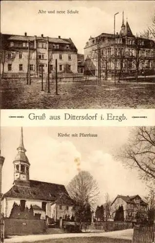 Ak Dittersdorf im Erzgebirge, Alte und neue Schule, Kirche, Pfarrhaus