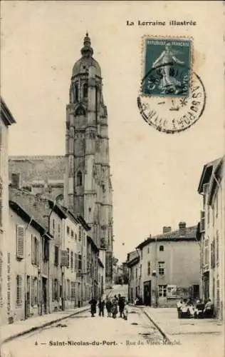 Ak Saint Nicolas de Port Meurthe et Moselle, Rue du Vieux Marché