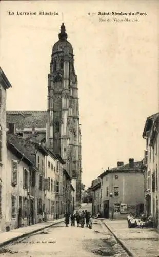 Ak Saint Nicolas de Port Meurthe et Moselle, Rue du Vieux Marché