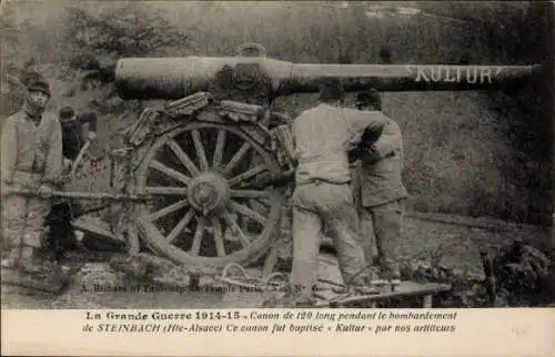 Ak Steinbach Elsass Haut Rhin, Krieg 1914-15, 120 cm Kanone im Einsatz